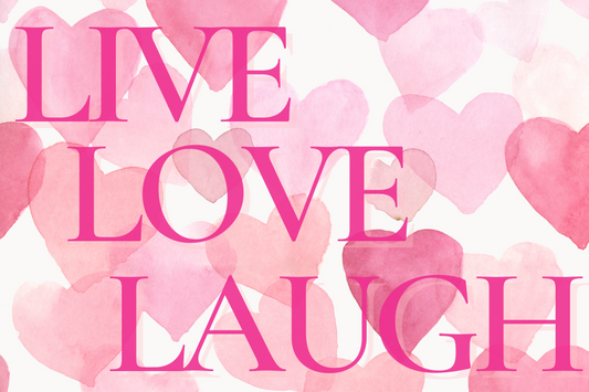 Live Love Laugh Collection